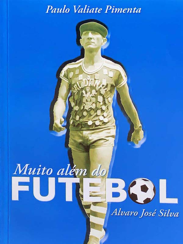 Livros - Biografia - Muito Além do Futebol - Paulo Pimenta