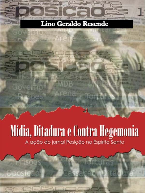 Livros - História - Mídia, Ditadura e Contra Hegemonia - Lino Geraldo Resende